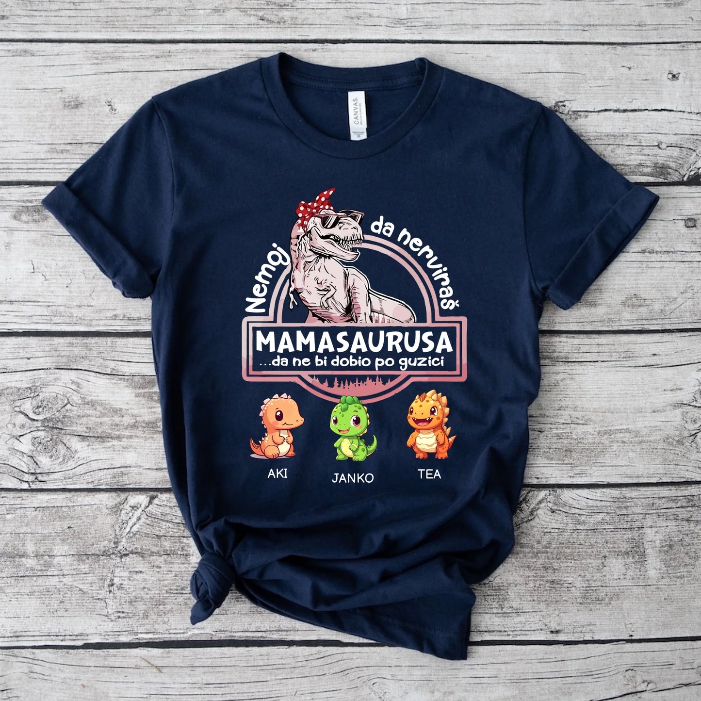 Nemoj da nerviraš Mamasaurusa majica