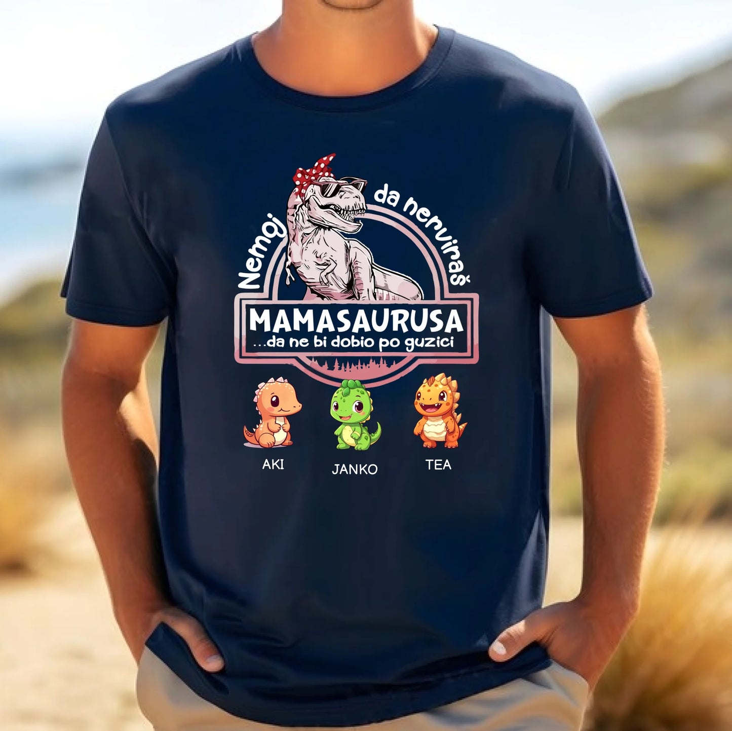 Nemoj da nerviraš Mamasaurusa majica