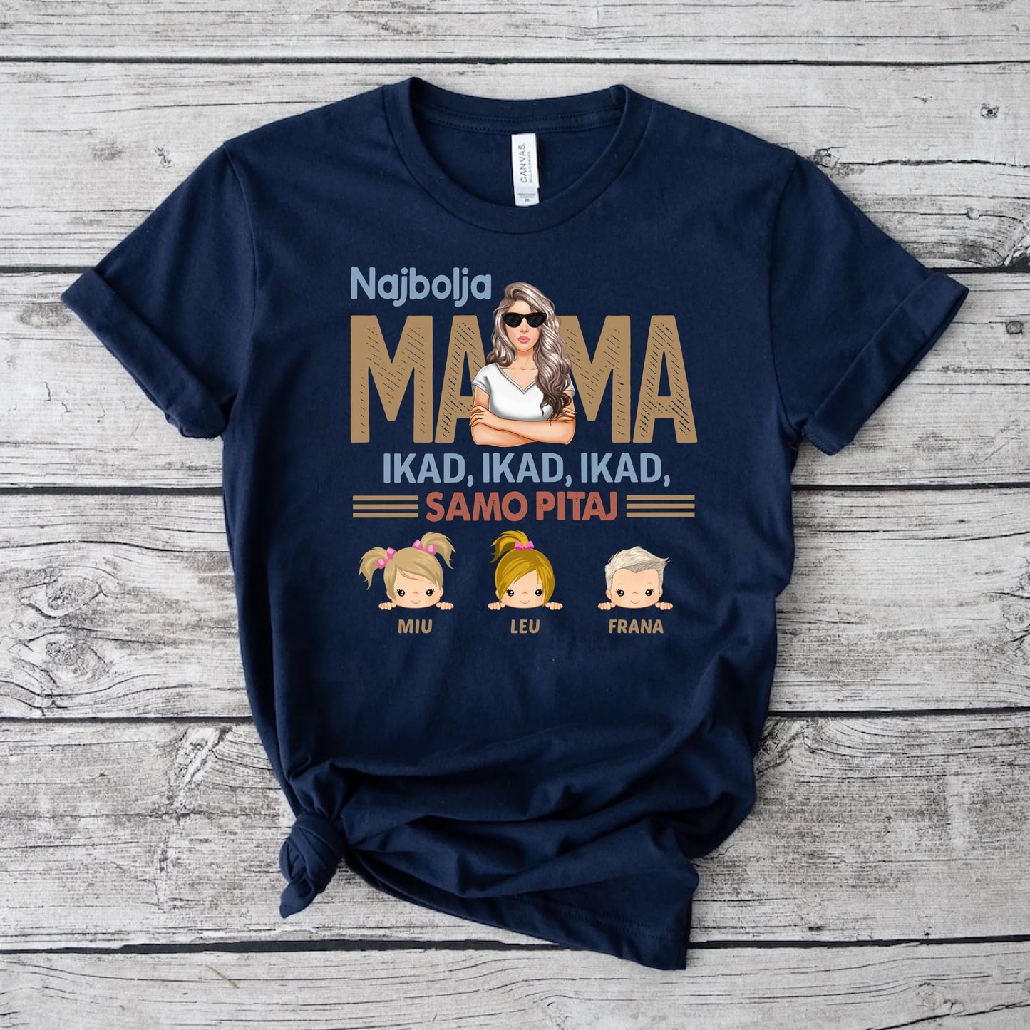 Najbolja mama ikad, ikad, ikad majica
