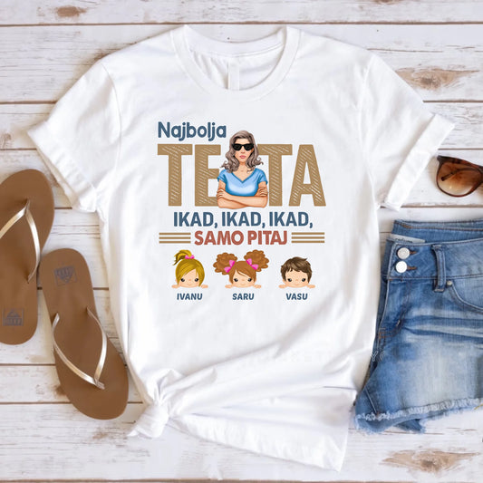 Najbolja teta ikad ikad ikad majica